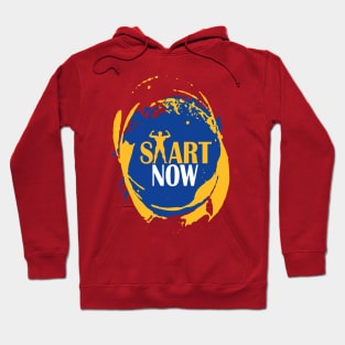 start now Hoodie